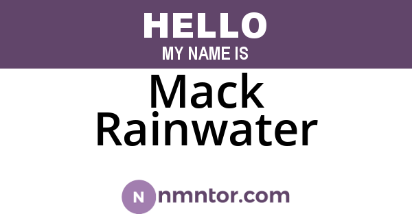 Mack Rainwater