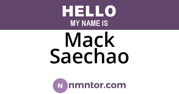 Mack Saechao