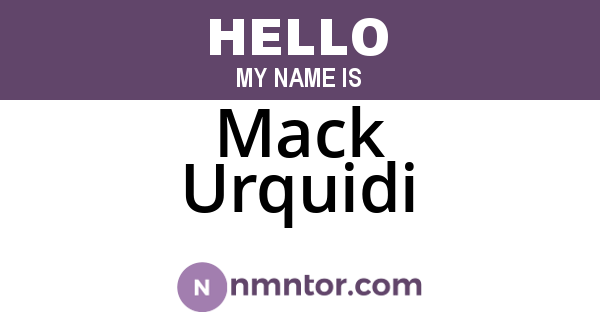 Mack Urquidi