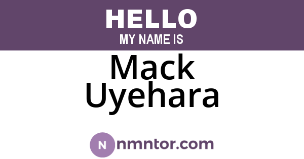 Mack Uyehara
