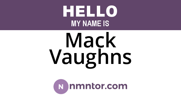 Mack Vaughns