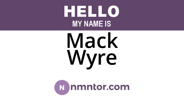 Mack Wyre