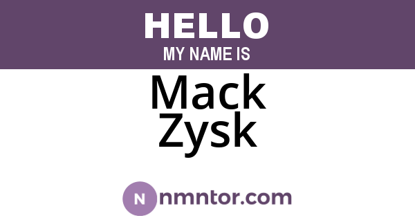 Mack Zysk