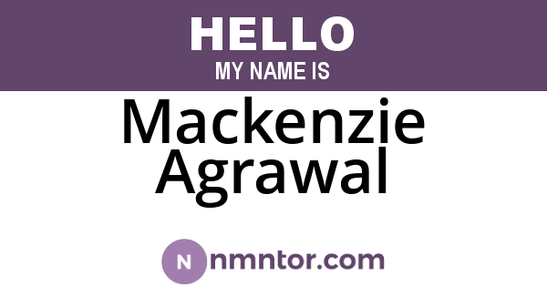 Mackenzie Agrawal