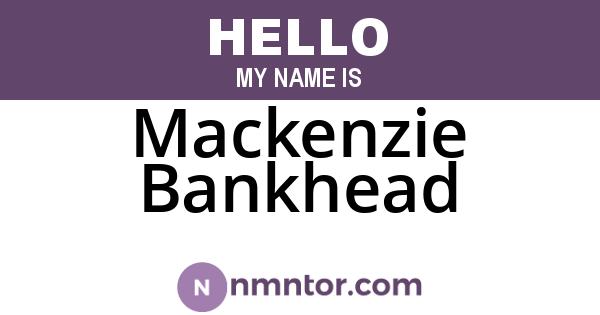 Mackenzie Bankhead