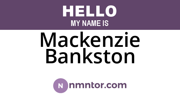 Mackenzie Bankston