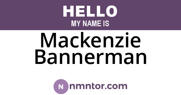 Mackenzie Bannerman