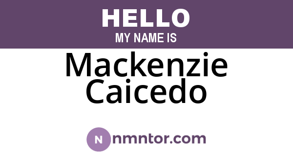 Mackenzie Caicedo