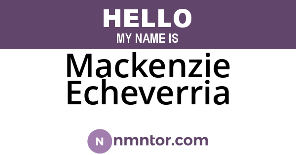 Mackenzie Echeverria
