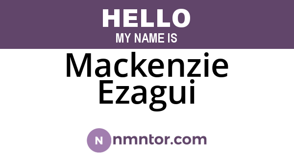Mackenzie Ezagui