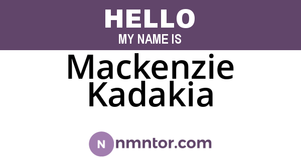 Mackenzie Kadakia