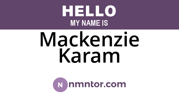 Mackenzie Karam