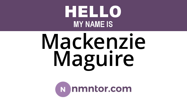 Mackenzie Maguire