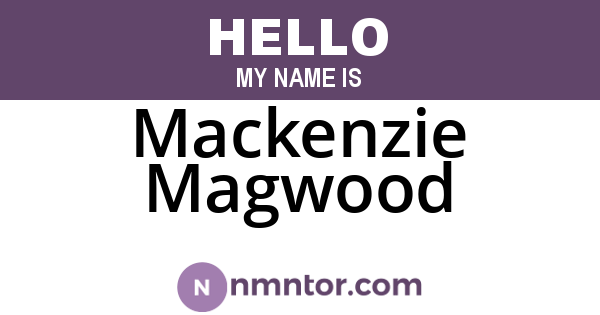 Mackenzie Magwood