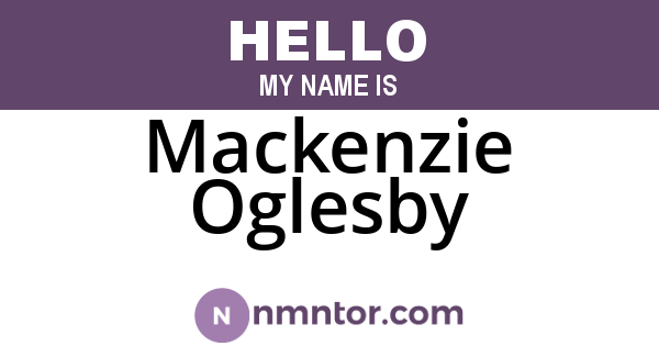 Mackenzie Oglesby