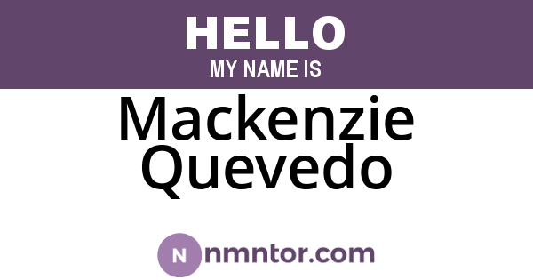 Mackenzie Quevedo