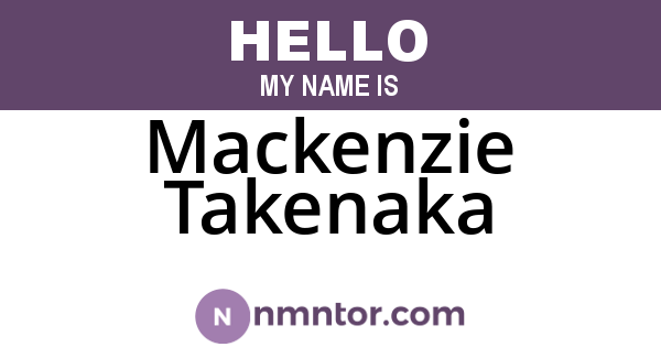 Mackenzie Takenaka