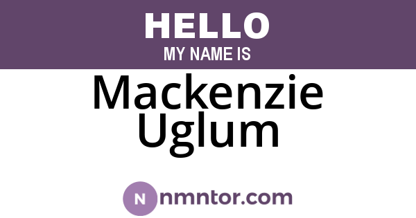 Mackenzie Uglum