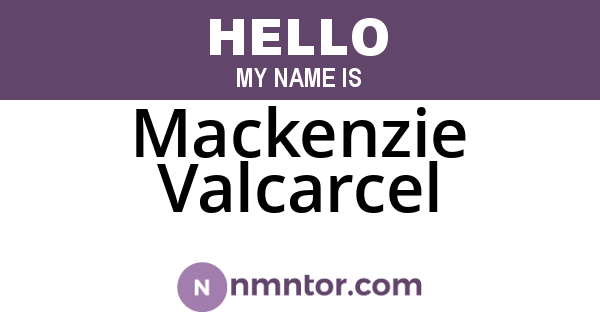Mackenzie Valcarcel