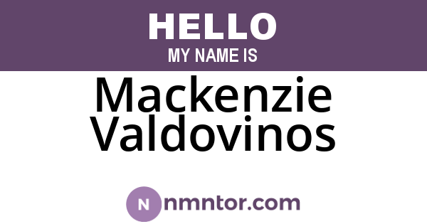 Mackenzie Valdovinos