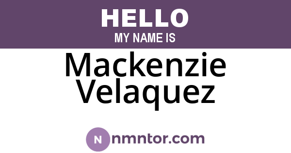 Mackenzie Velaquez