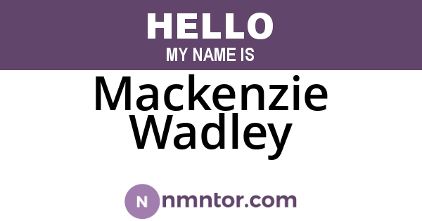 Mackenzie Wadley