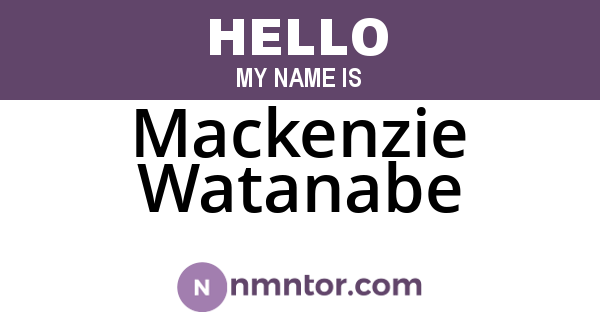 Mackenzie Watanabe
