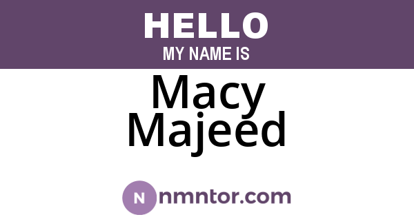 Macy Majeed
