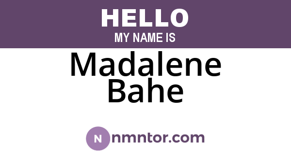 Madalene Bahe