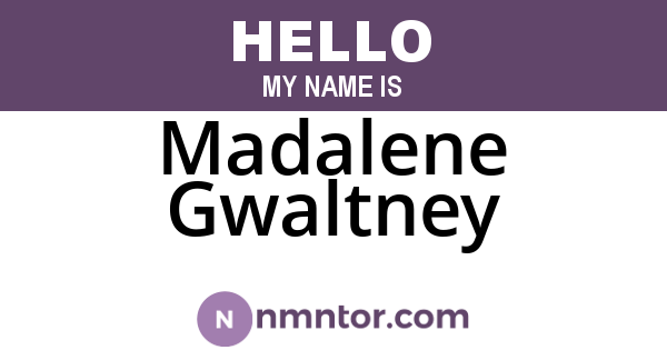 Madalene Gwaltney