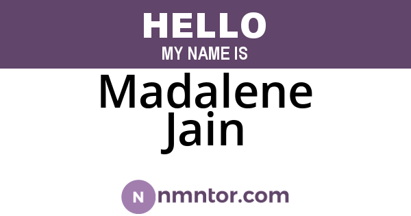 Madalene Jain