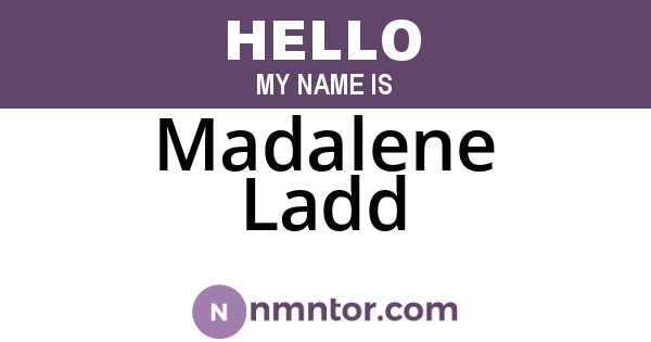 Madalene Ladd