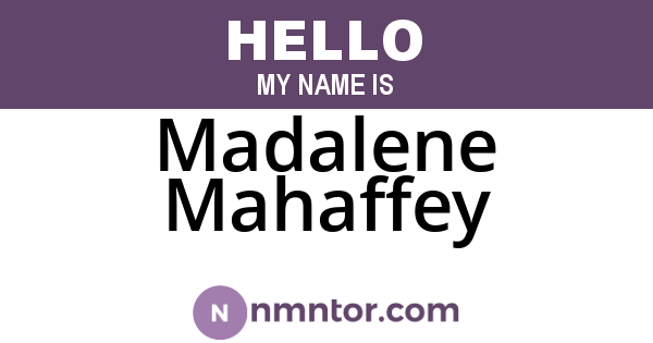 Madalene Mahaffey