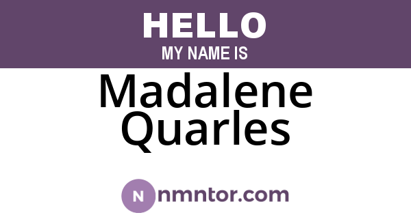 Madalene Quarles