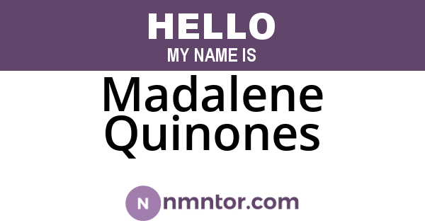 Madalene Quinones