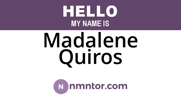Madalene Quiros
