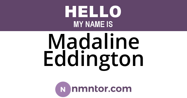 Madaline Eddington