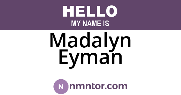 Madalyn Eyman
