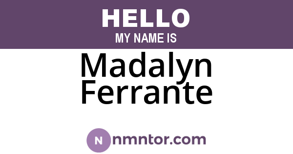 Madalyn Ferrante