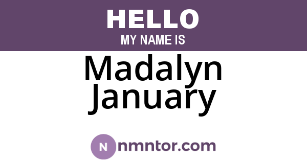 Madalyn January