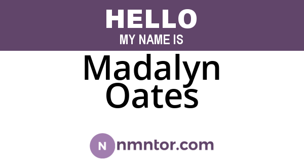 Madalyn Oates