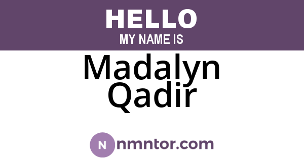 Madalyn Qadir