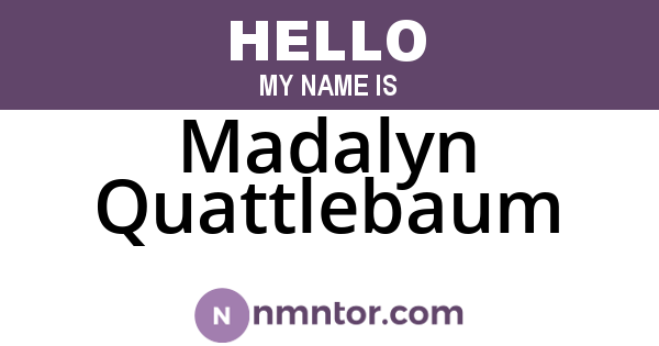 Madalyn Quattlebaum