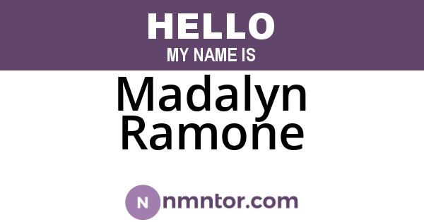 Madalyn Ramone