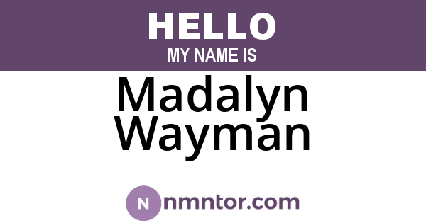 Madalyn Wayman