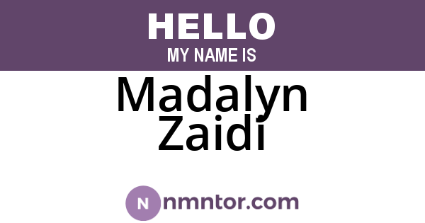 Madalyn Zaidi