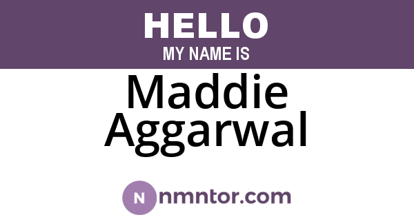 Maddie Aggarwal