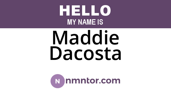 Maddie Dacosta