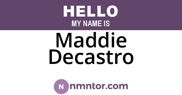 Maddie Decastro