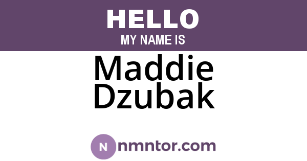 Maddie Dzubak